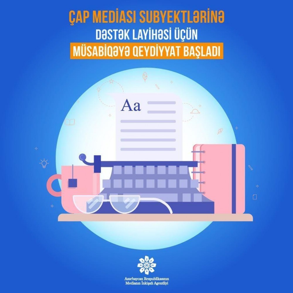 MEDİA​​​​ çap mediası subyektlərinə dəstək layihəsi elan etdi