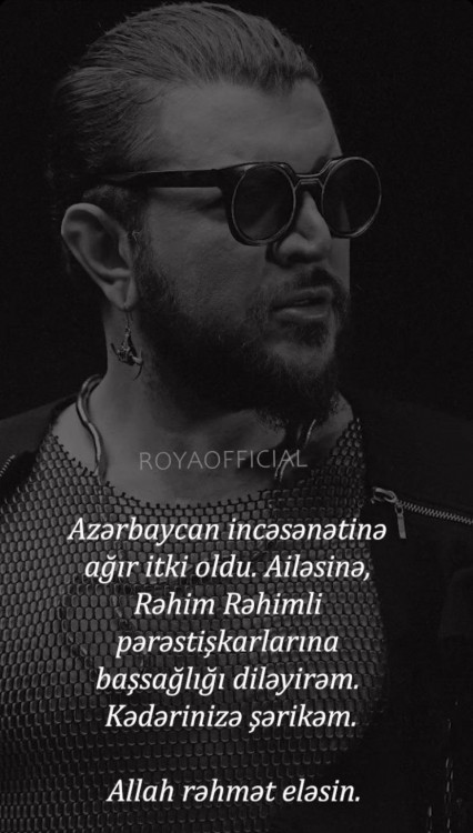 "Rəhim ölüb, ey Röya"- FOTO