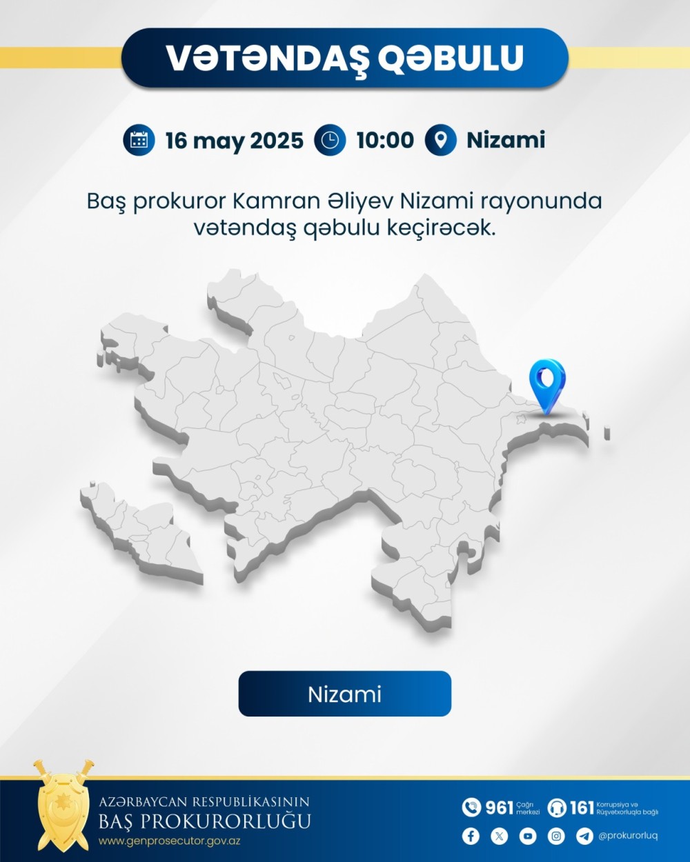 Baş prokuror Nizami rayonunda vətəndaşları qəbul edəcək -FOTO